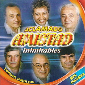 Disco Inimitables de Aclamado Amistad