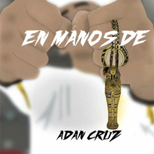 Disco En Manos De de Adán Cruz