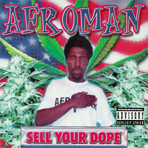 Disco Sell Your Dope de Afroman