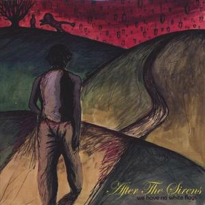 Disco We Have No White Flags de After The Sirens