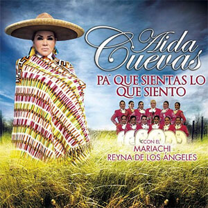 Disco Pa' que Sientas Lo Que Siento de Aida Cuevas