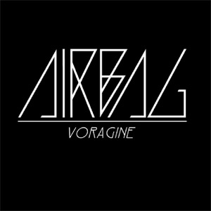 Disco Voragine (Edición Deluxe) de Airbag