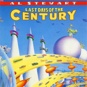 Disco Last Days Of The Century de Al Stewart