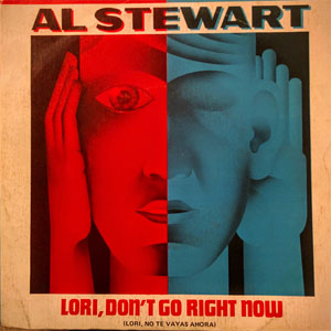 Disco Lori, Don't Go Right Now de Al Stewart