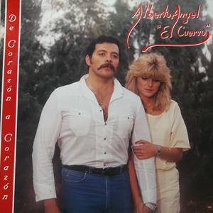 Disco De Corazón A Corazón de Alberto Ángel El Cuervo