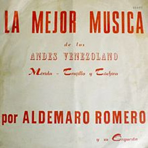 Disco La Mejor Música De Los Andes Vzlanos de Aldemaro Romero
