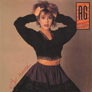 Disco Bye Mama de Alejandra Guzmán