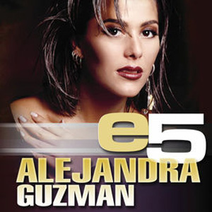 Disco e5: Alejandra Guzmán de Alejandra Guzmán