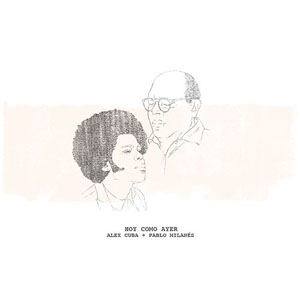 Disco Hoy Como Ayer de Álex Cuba