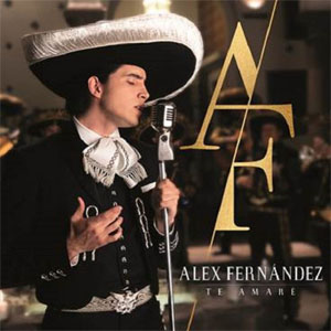 Disco Te Amaré  de Alex Fernández