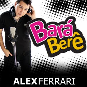 Disco Bará Berê de Alex Ferrari