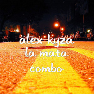 Disco La Mata Combo de Alex Kyza