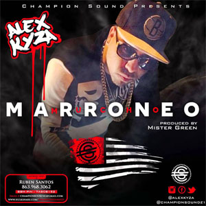 Disco Mucho Marroneo de Alex Kyza