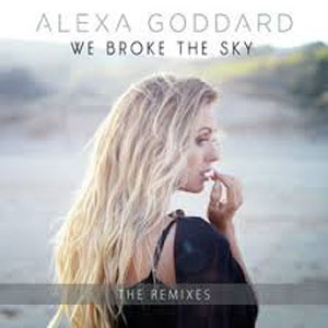 Disco We Broke the Sky (Remixes) de Alexa Goddard