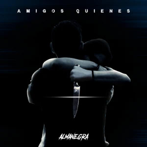 Disco Amigos Quienes de AlmaNegra