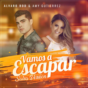 Disco Vamos a Escapar (Versión Salsa) de Álvaro Rod