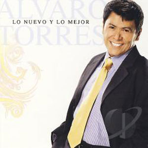 Disco Lo Nuevo Y Lo Mejor de Álvaro Torres