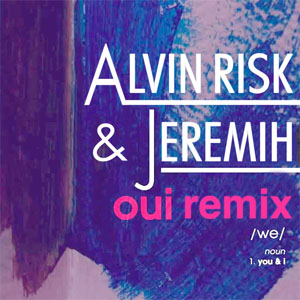 Disco OUI Remix de Alvin Risk