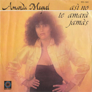 Disco Así No Te Amará Jamás de Amanda Miguel