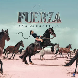 Álbum Con Fuerza de Ana Del Castillo