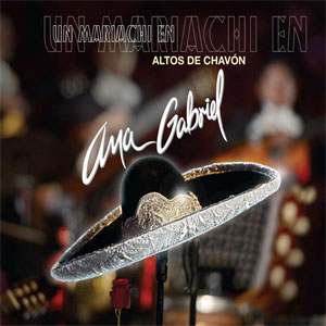 Disco Un Mariachi En Altos De Pavón de Ana Gabriel
