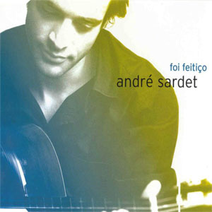 Disco Foi Feitiço de Andre Sardet