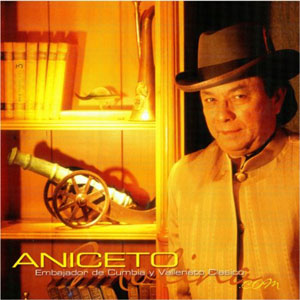 Disco Ambajador De Cumbia Y Vallenato de Aniceto Molina