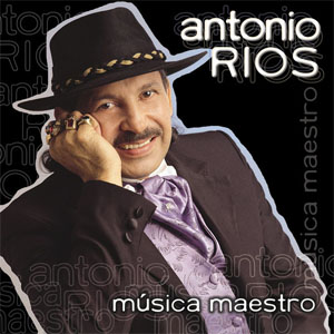 Disco Música Maestro de Antonio Ríos