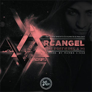 Disco Me Prefieres a Mi de Arcangel