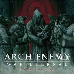 Disco War Eternal (Tour Edition) de Arch Enemy