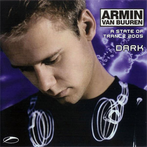 Disco A State Of Trance 2005: Dark de Armin Van Buuren