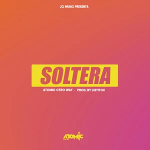 Disco Soltera de Atomic Otro Way