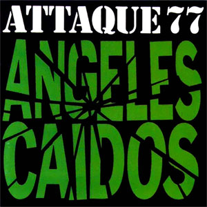 Disco Ángeles Caídos de Attaque 77