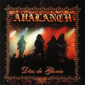 Disco Días De Gloria  de Avalanch