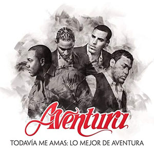 Disco Todavía Me Amas: Lo Mejor de Aventura de Aventura