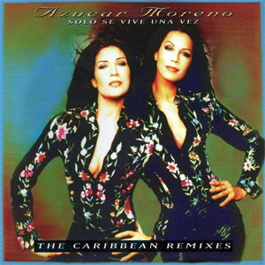 Disco Solo Se Vive Una Vez (The Caribbean Remixes) de Azúcar Moreno