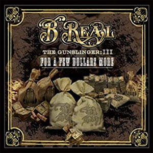 Disco The Gunslinger III: For a Few Dollars More de B Real