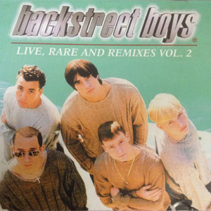 Disco Live, Rare And Remixes Volume 2 de Backstreet Boys