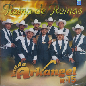 Disco Reina De Reinas de Banda Arkangel R15