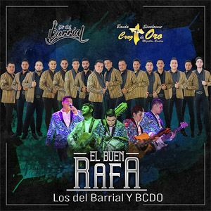 Disco El Buen Rafa de Banda Cruz de Oro