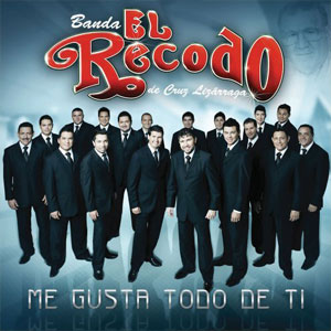 Disco Me Gusta Todo De Ti de Banda El Recodo
