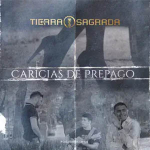 Disco Caricias De Prepago de Banda Tierra Sagrada