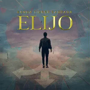 Disco Elijo de Banda Tierra Sagrada