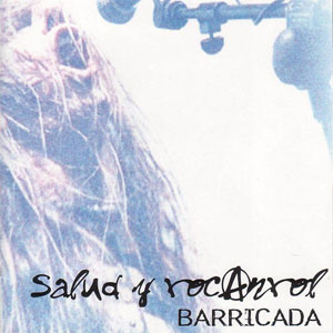 Disco Salud y Rocanrol de Barricada