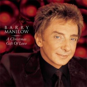 Disco A Christmas Gift of Love de Barry Manilow