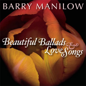 Disco Beautiful Ballads & Love Songs de Barry Manilow