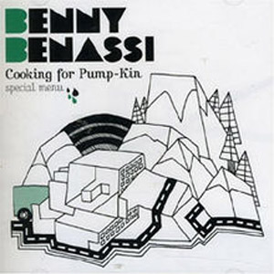 Álbum Cooking For Pump-Kin: Special Menu (Continuous Mix) de Benny Benassi