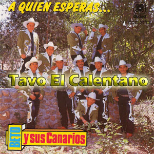 Disco A Quién Esperas de Beto y Sus Canarios
