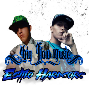 Disco Estilo Hardcore de Big Flow Music