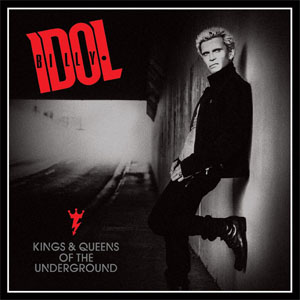 Disco Kings & Queens Of The Underground de Billy Idol